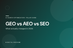 Digital Rhodium article card reading GEO vs AEO vs SEO, what actually changed in 2026