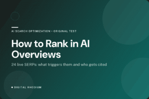 How to rank in AI Overviews: 24 live SERPs, what triggers them and who gets cited